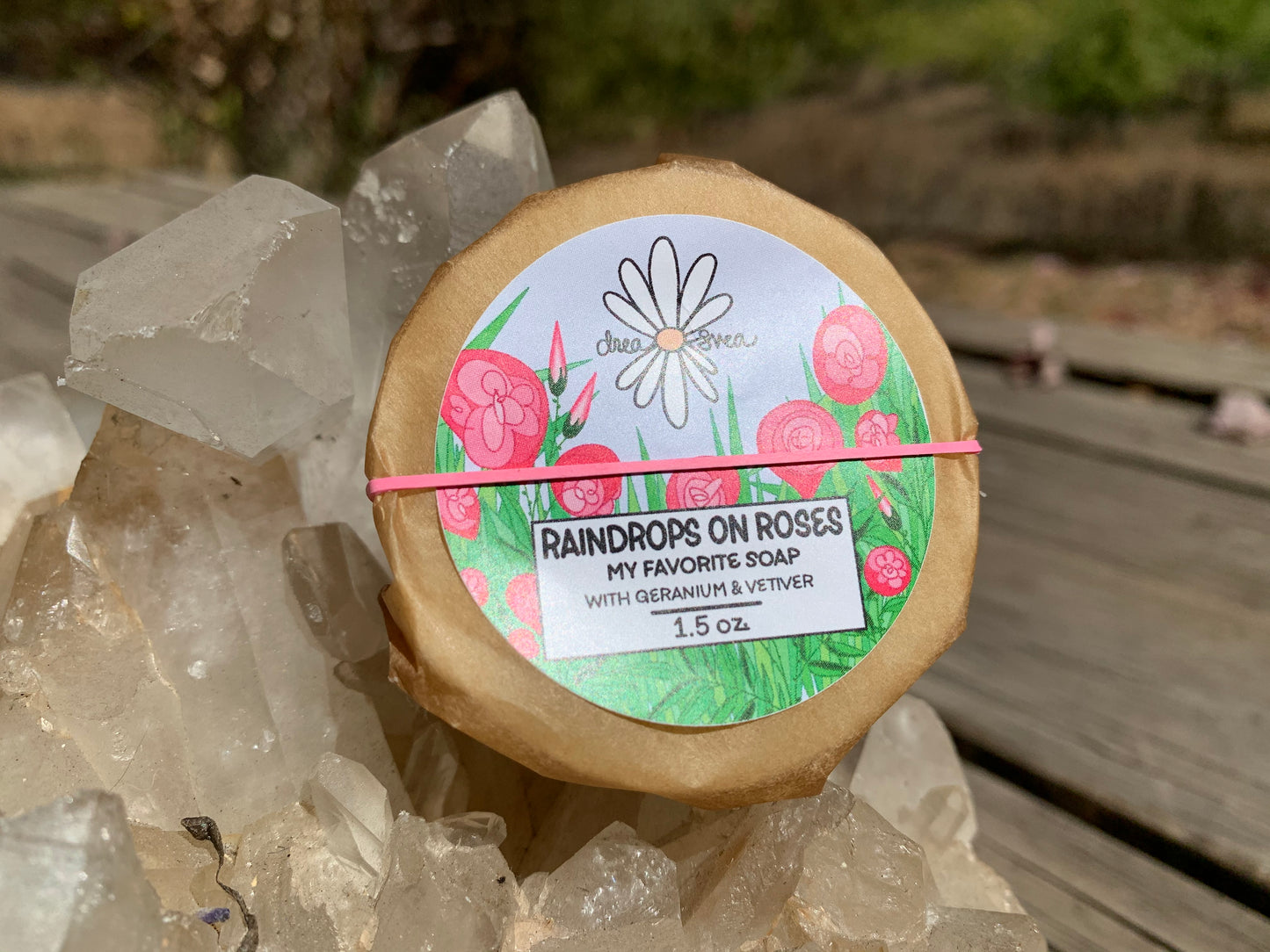 RAINDROPS ON ROSES ~ SOAP